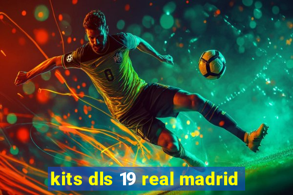 kits dls 19 real madrid